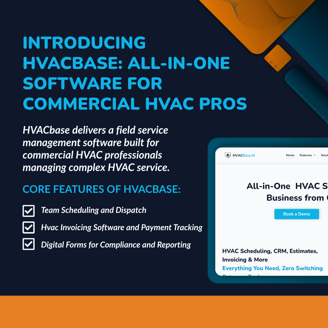 Introducing HVACbase: All-in-One Software for Commercial HVAC Pros