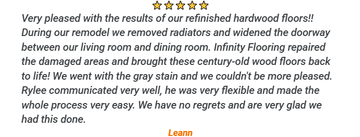 Image of a testimonial from a client that did a hardwood refinishing service with Infinityflooring to remove stains on his wood floors. 