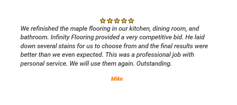 Image showing a maple hardwood floor refinishing review from a customer that refinished her 