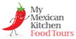 My Mexican Kitchen Food Tours