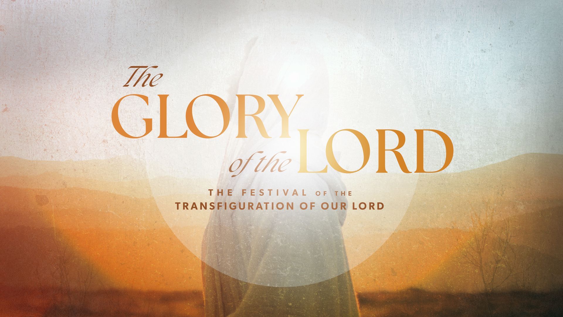 The Glory Of The Lord