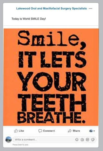 A facebook post that says smile it lets your teeth breathe created by HJ Design, Inc. 816-415-37778