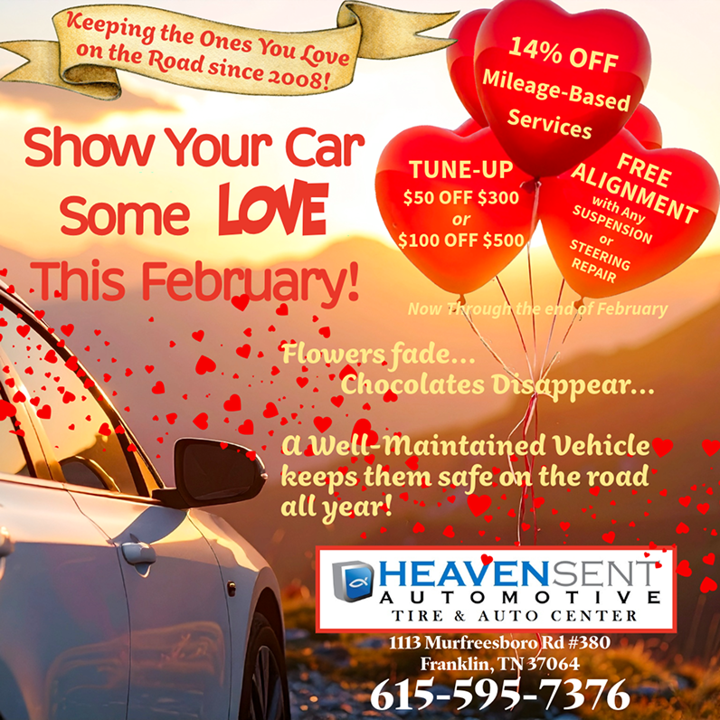 HeavenSent Automotive Valentine's Day ad. Offers tune-up discounts, free alignment, and 14% off mileage-based services. | Heaven Sent Automotive