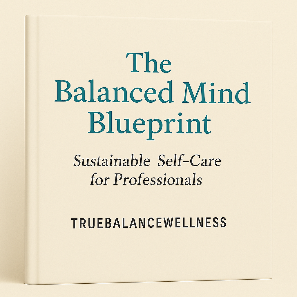 The Balanced Mind Blueprint