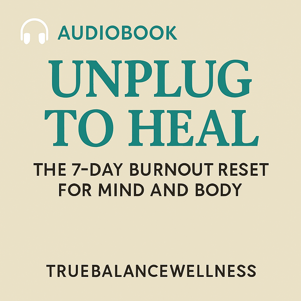 Audio Book: Unplug To Heal