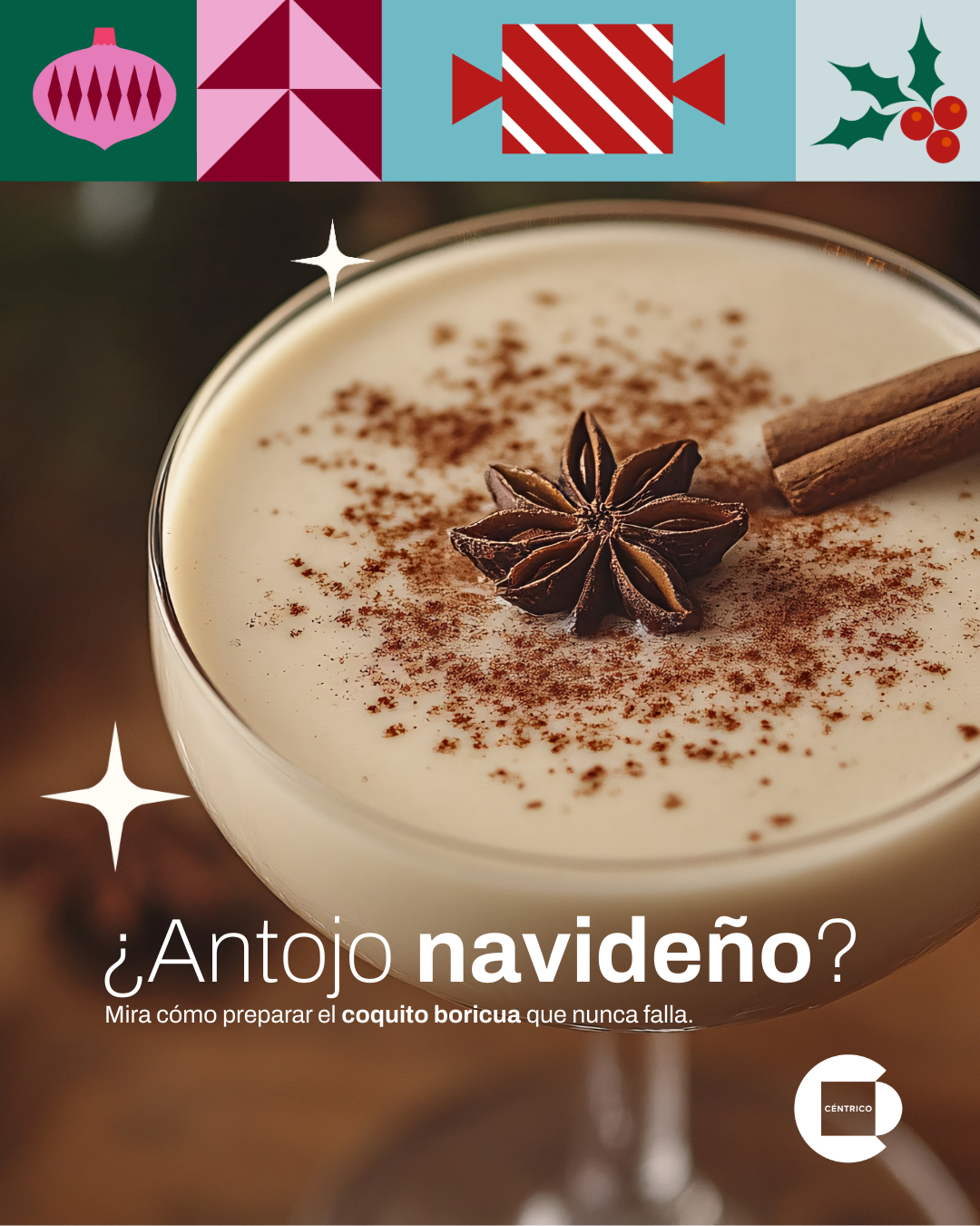 Coquito Navideño con Productos de Econo en Céntrico