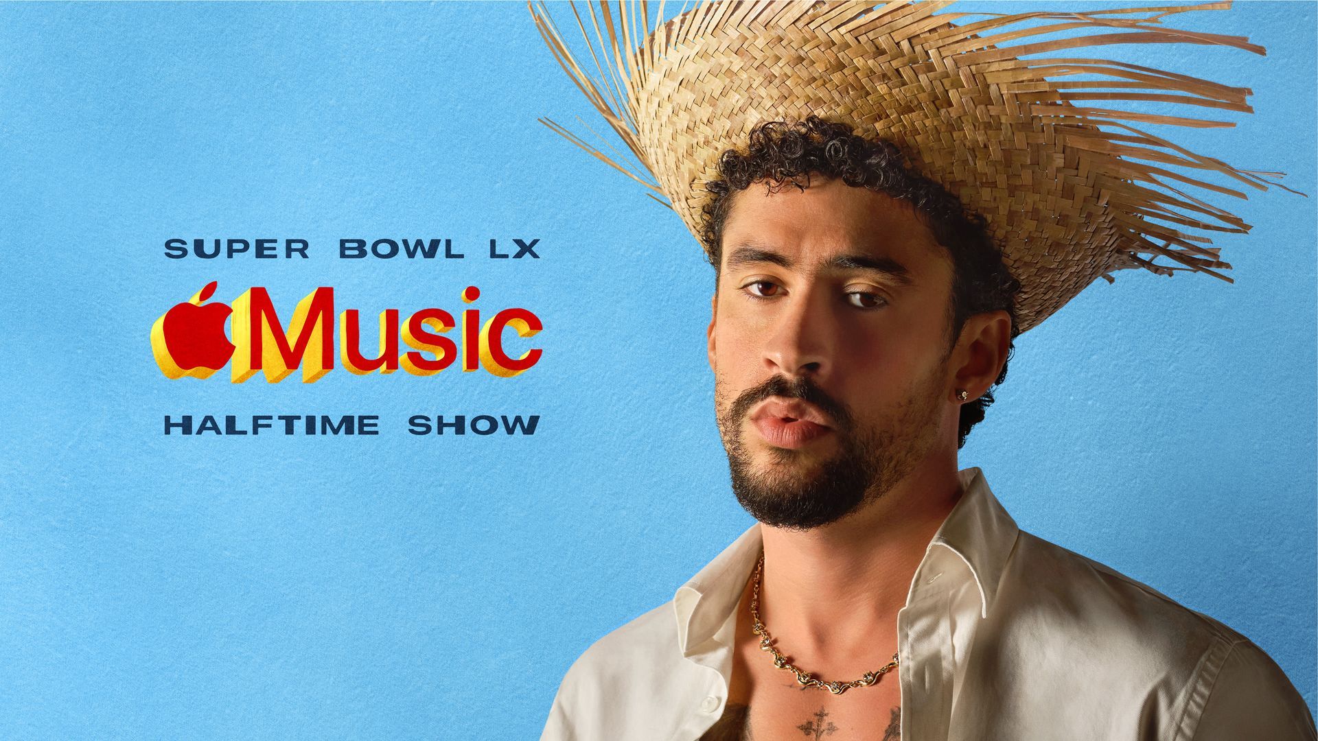 Bad Bunny in a straw hat, part of the Super Bowl LX Halftime Show ad for Apple Music. Light blue background.