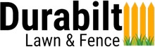 Durabilt Lawn and Fence