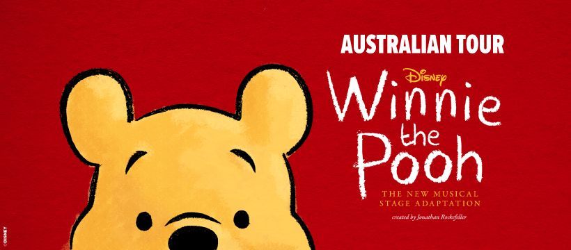 Australian Tour - Winnie the Pooh The New Musical Stage Adaptation