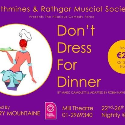 A poster for a play called do n't dress for dinner