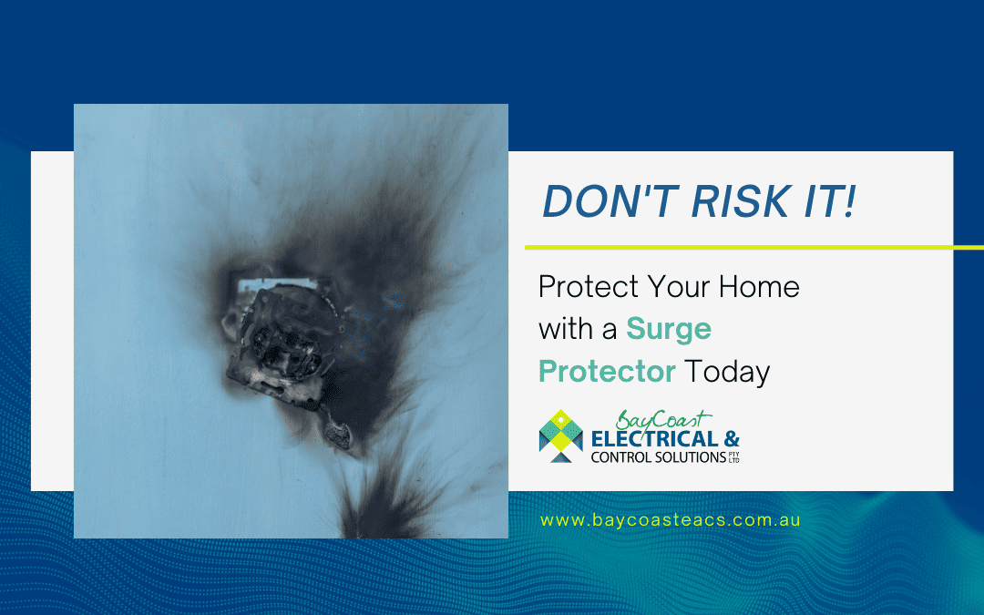 A Poster That Says Don't Risk It Protect Your Home With A Surge Protector Today — Bay Coast Electrical & Control Solutions in Maloneys Beach, NSW