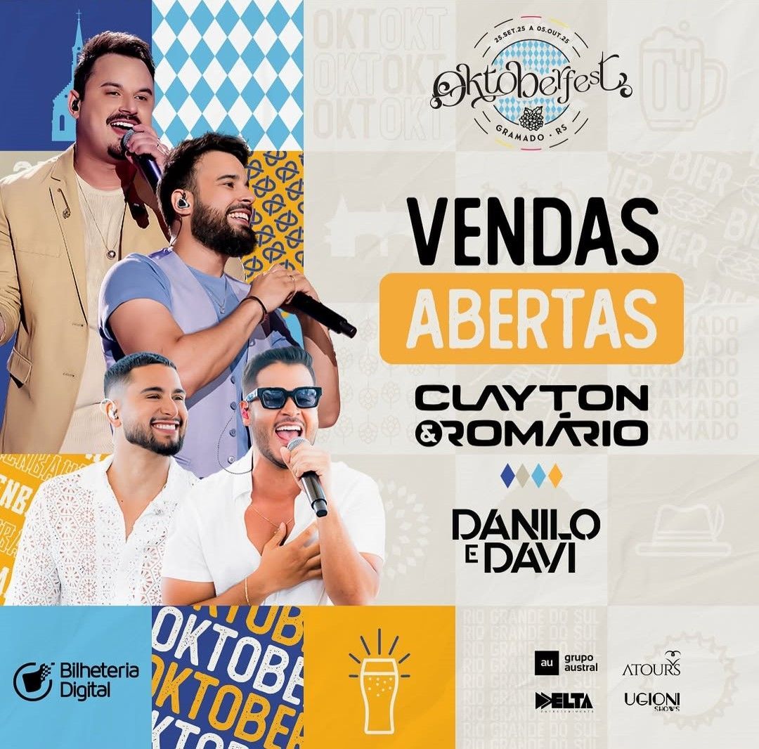 Oktoberfest Gramado 2025 Atrações vendas abertas ingressos show Clayton e Romário e Danilo e Davi