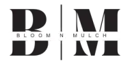 Black and white logo for Bloom N Mulch. Letters D and M with words "Bloom" and "Mulch" below them, separated by "N" and two vertical lines.