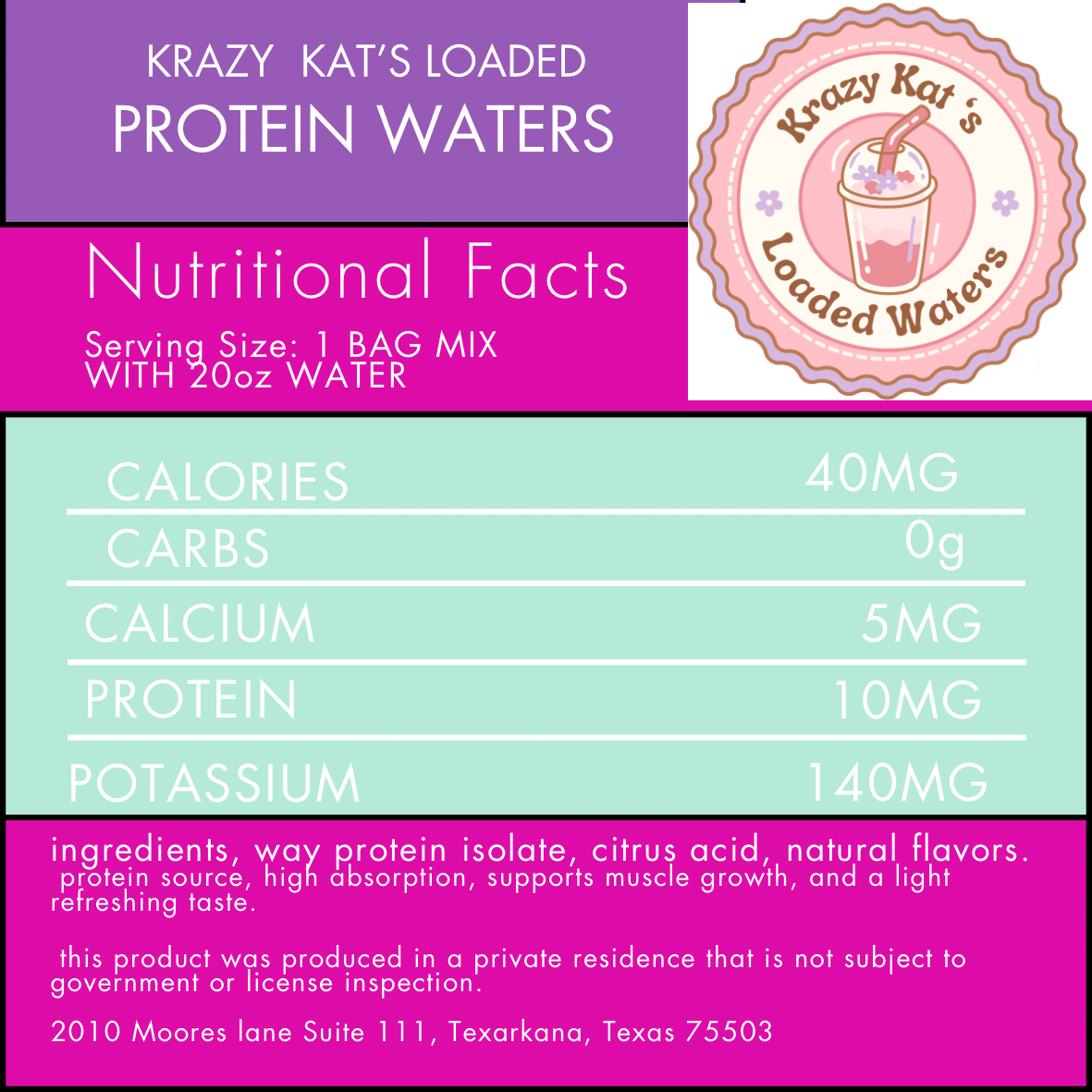 Nutrition label for Krazy Kat's Loaded Protein Waters, listing calories, carbs, calcium, protein, and potassium.