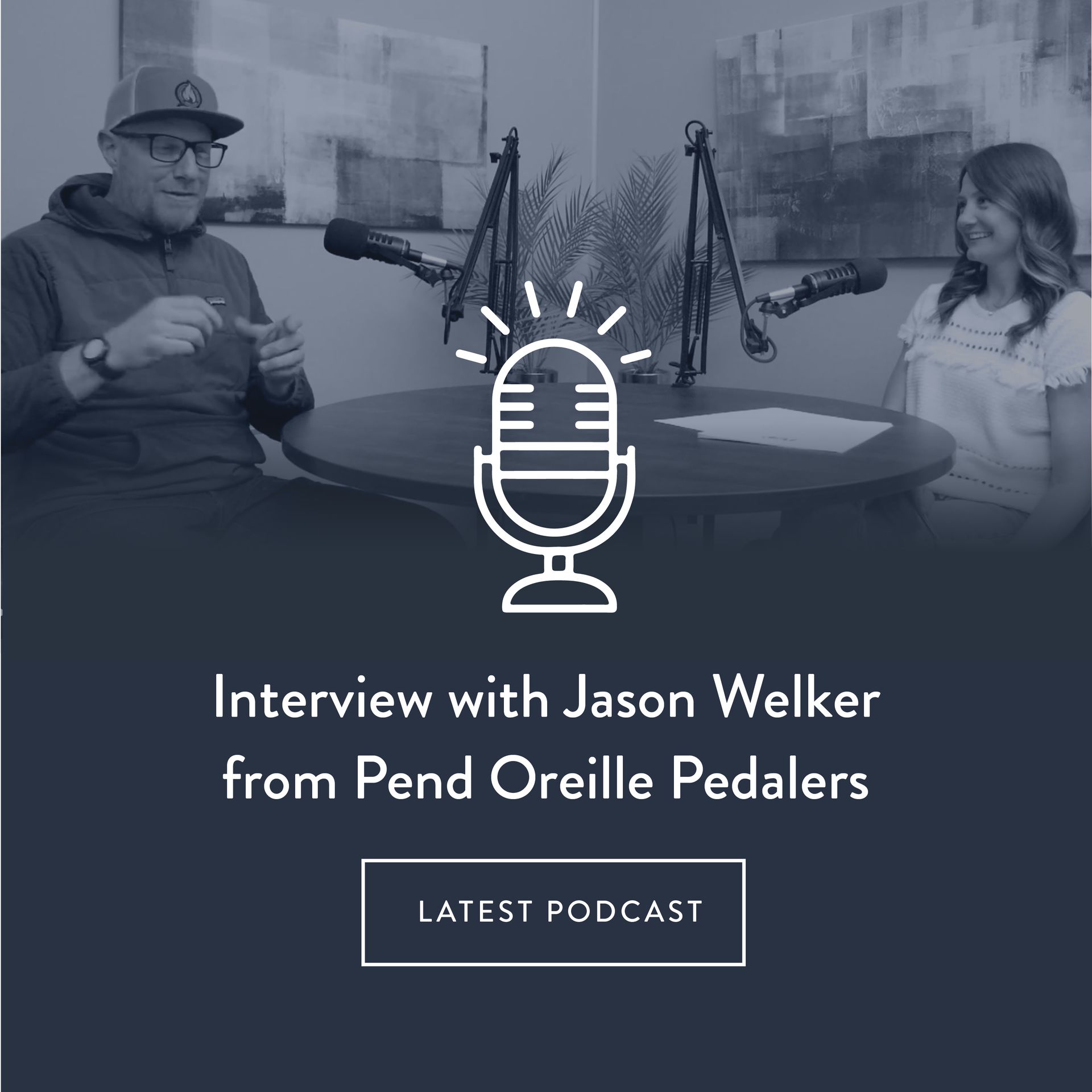 Pend Oreille Pedalers, Jason Welker, POP, Connect Serve & Support, Community Resource EnVision Media Center, podcast