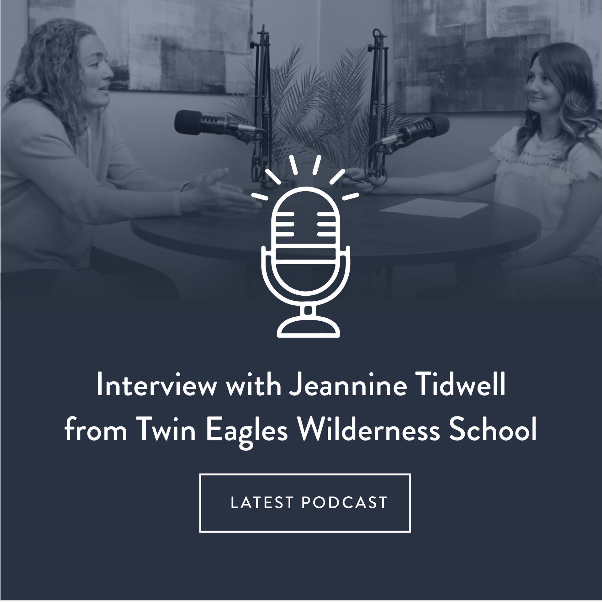 Jeannine Tidwell, Twin Eagles Wilderness School, Amplifying voices, Connect Serve & Support, Community Resource EnVision Media Center, Podcast
