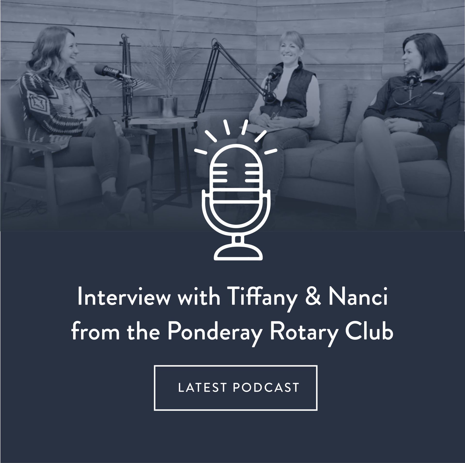 Ponderay Rotary, Amplifying voices, Connect Serve & Support, Community Resource EnVision Media Center, Podcast
