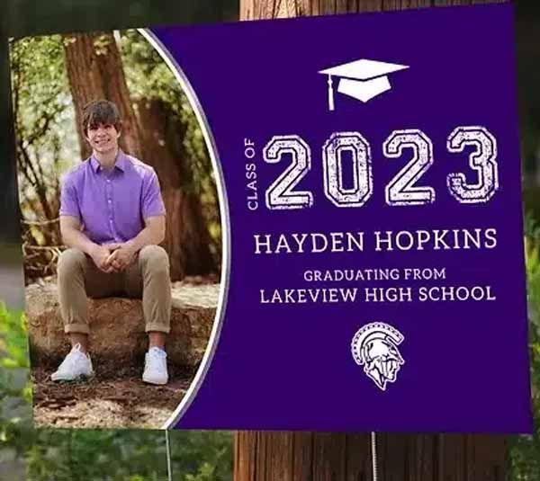 A purple sign that says hayden hopkins graduating from lakeview high school