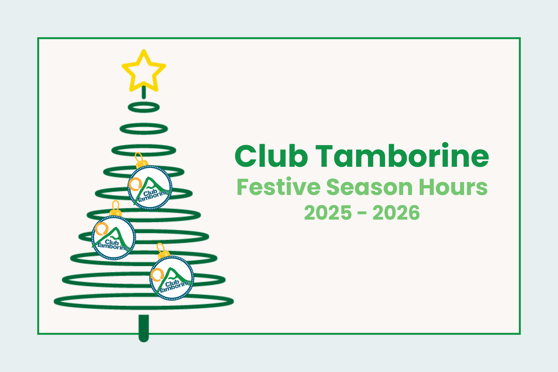 A Christmas Tree with text showing the Festive Season Hours