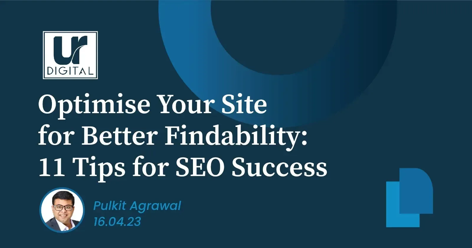 Optimise Your Site for Better Findability: 11 Tips for SEO Success