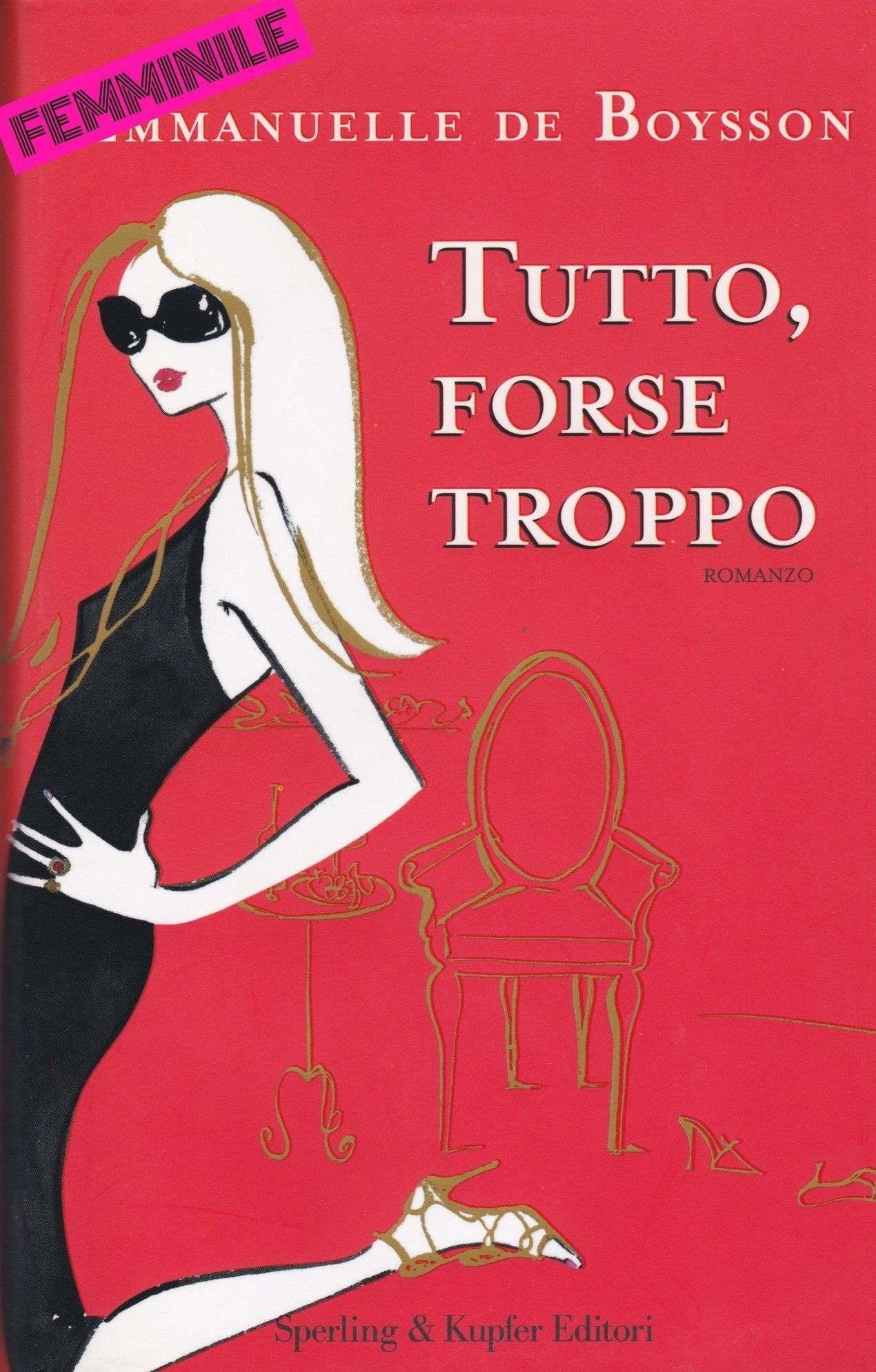 Tutto forse troppo Emmanuelle de Boysson Sperling & Kupfer Editori traduzione di Claudia Lionetti