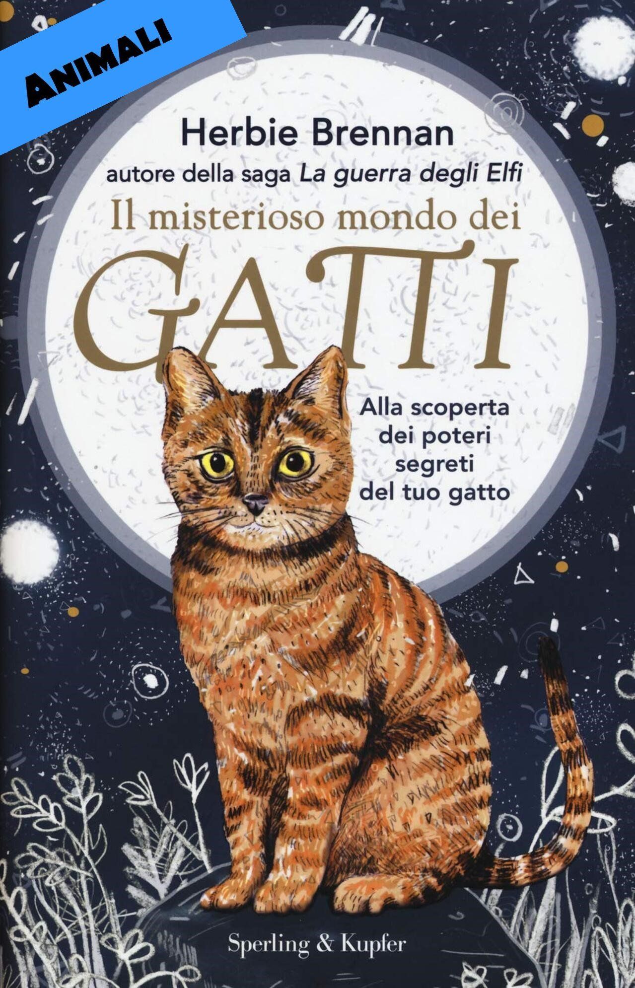 Il misterioso mondo dei gatti Herbie Brennan traduzione di Claudia Lionetti