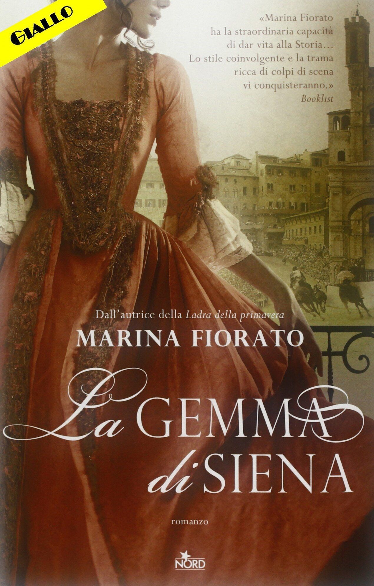 La Gemma di Siena Marina Fiorato Nord traduzione di Claudia Lionetti