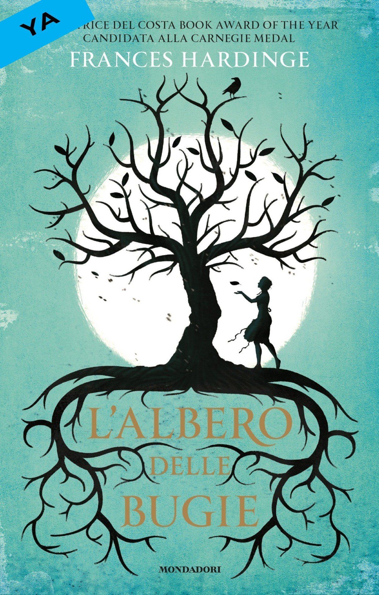 Frances Hardinge L'albero delle bugie traduzione di Giuseppe Iacobaci e Claudia Lionetti Mondadori Premio Strega ragazze e ragazzi 2020