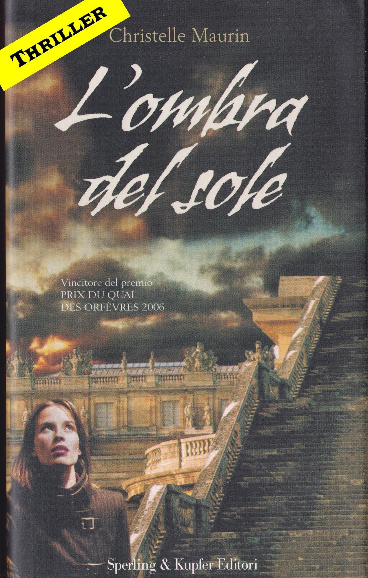 L'ombra del sole Christelle Murin Sperling & Kupfer Editore traduzione di Claudia Lionetti