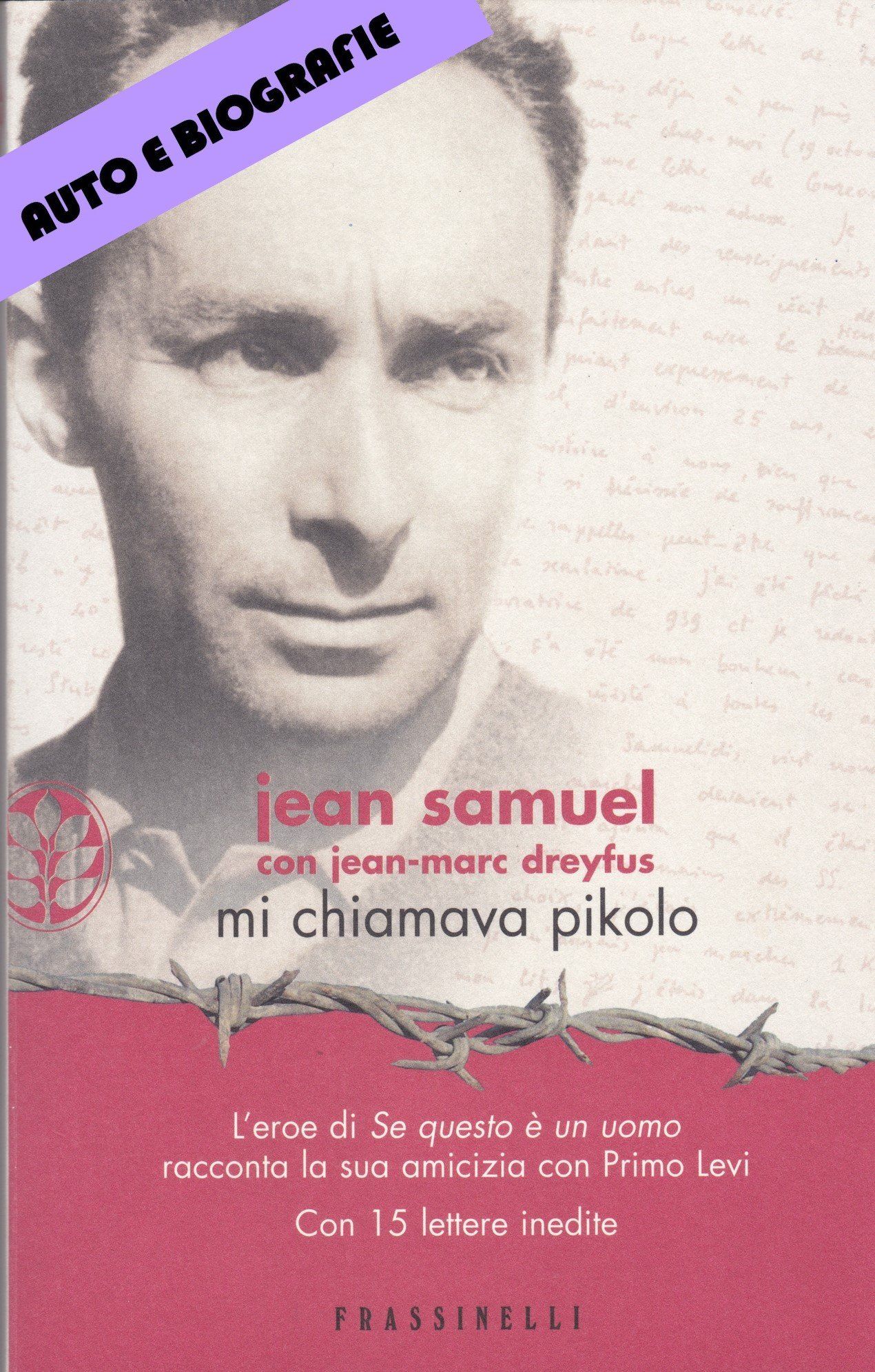 Mi chiamava Pikolo Jean Samuel Primo Levi Frassinelli traduzione di Claudia Lionetti