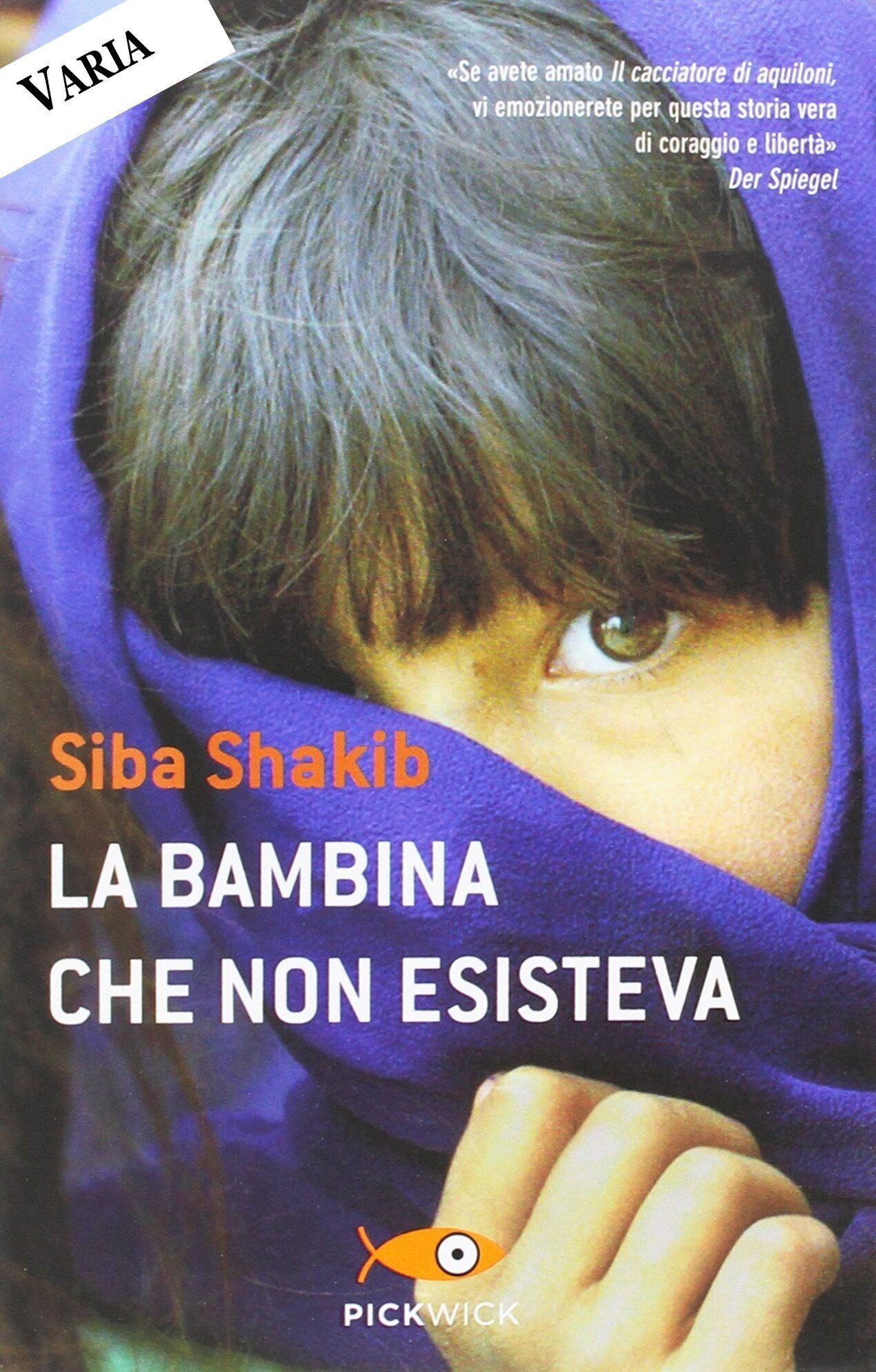 Siba Shakib La bambina che non esisteva Piemme traduzione di Claudia Lionetti