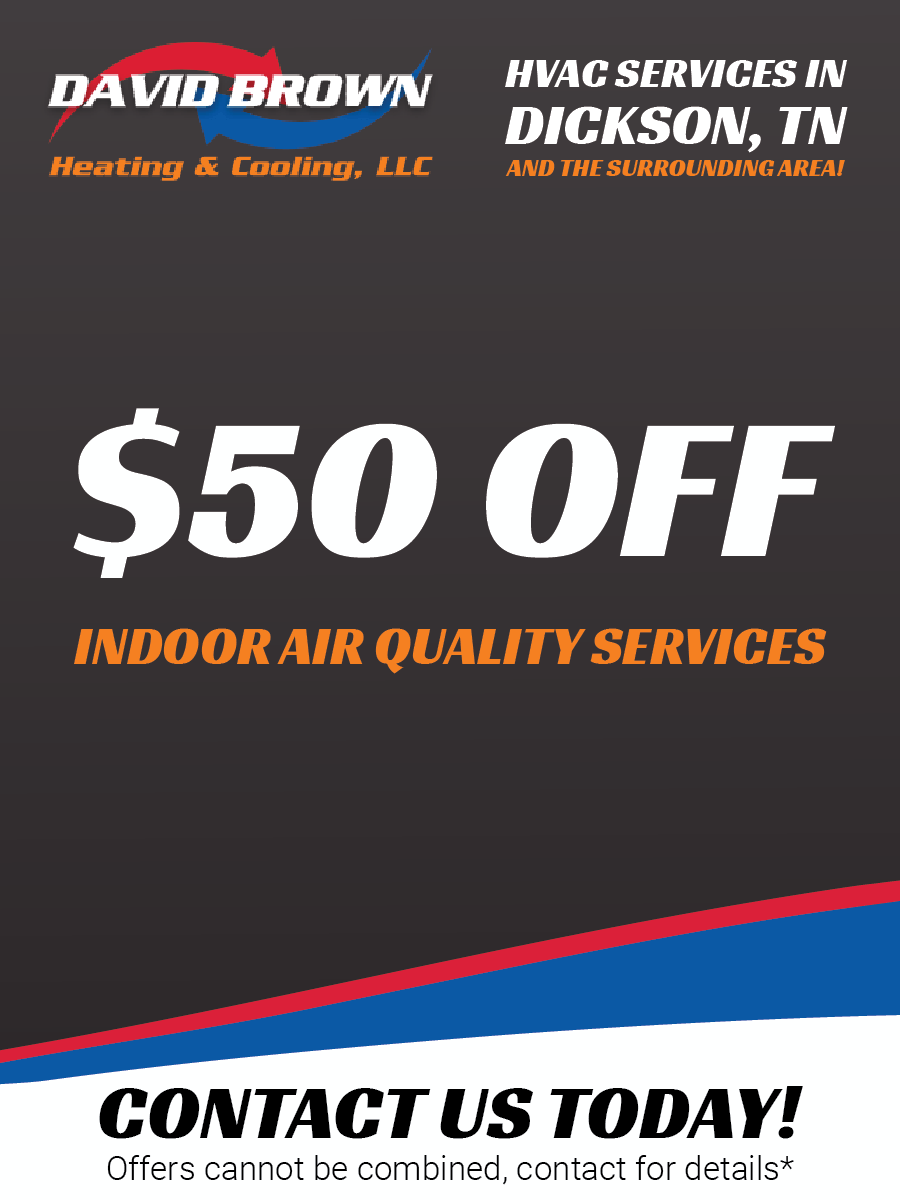 Special discount ad from David Brown Heating & Cooling offering $50 off on indoor air quality services with a prompt to contact for details.