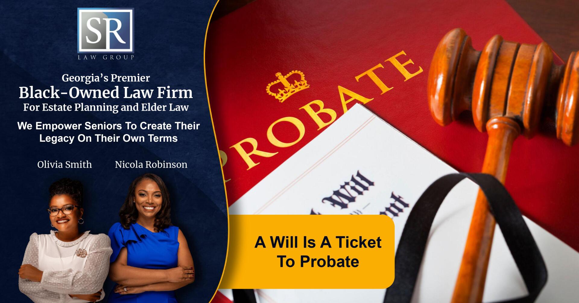 A will is a ticket to probate written on a piece of paper