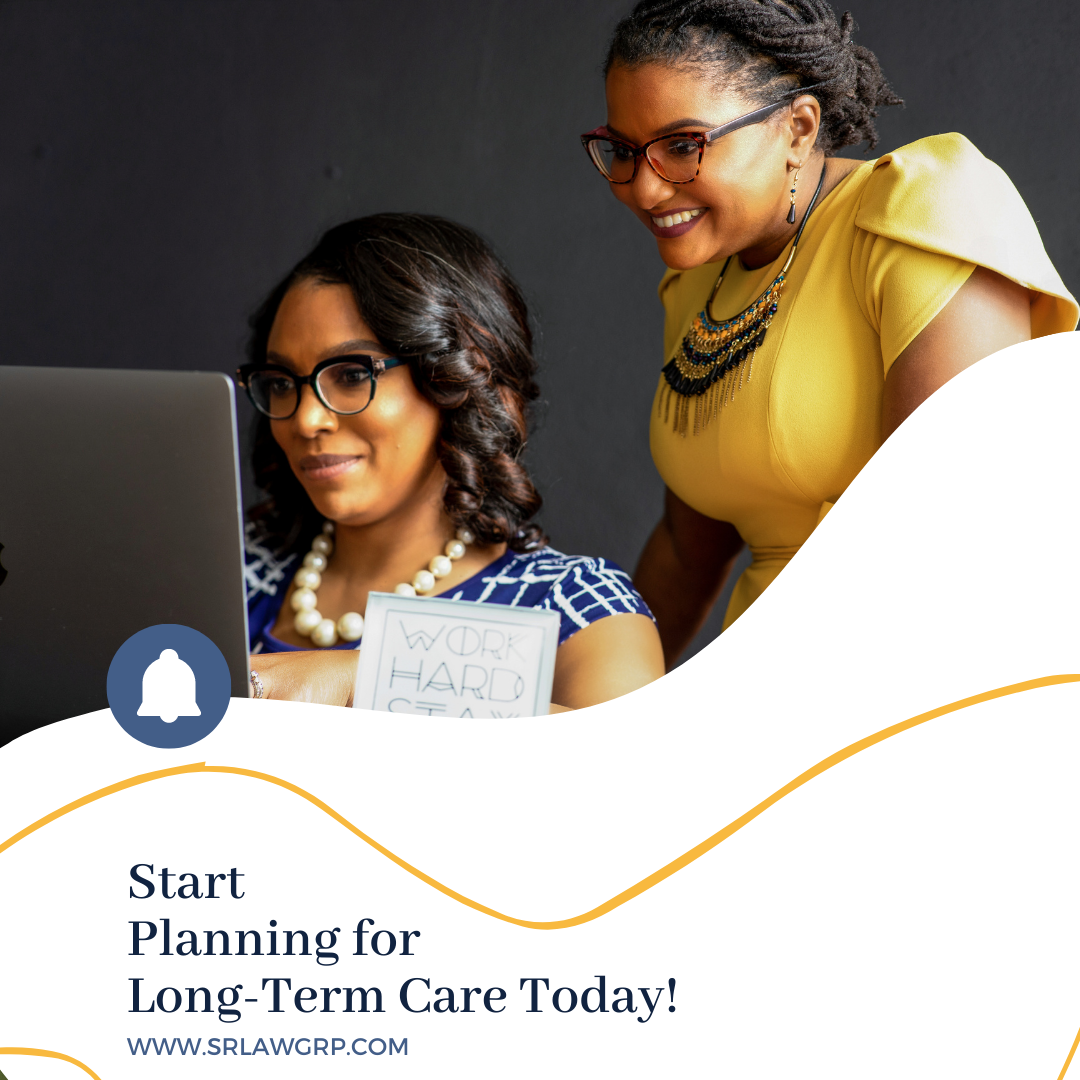 Two women looking at a laptop with the words start planning for long term care today