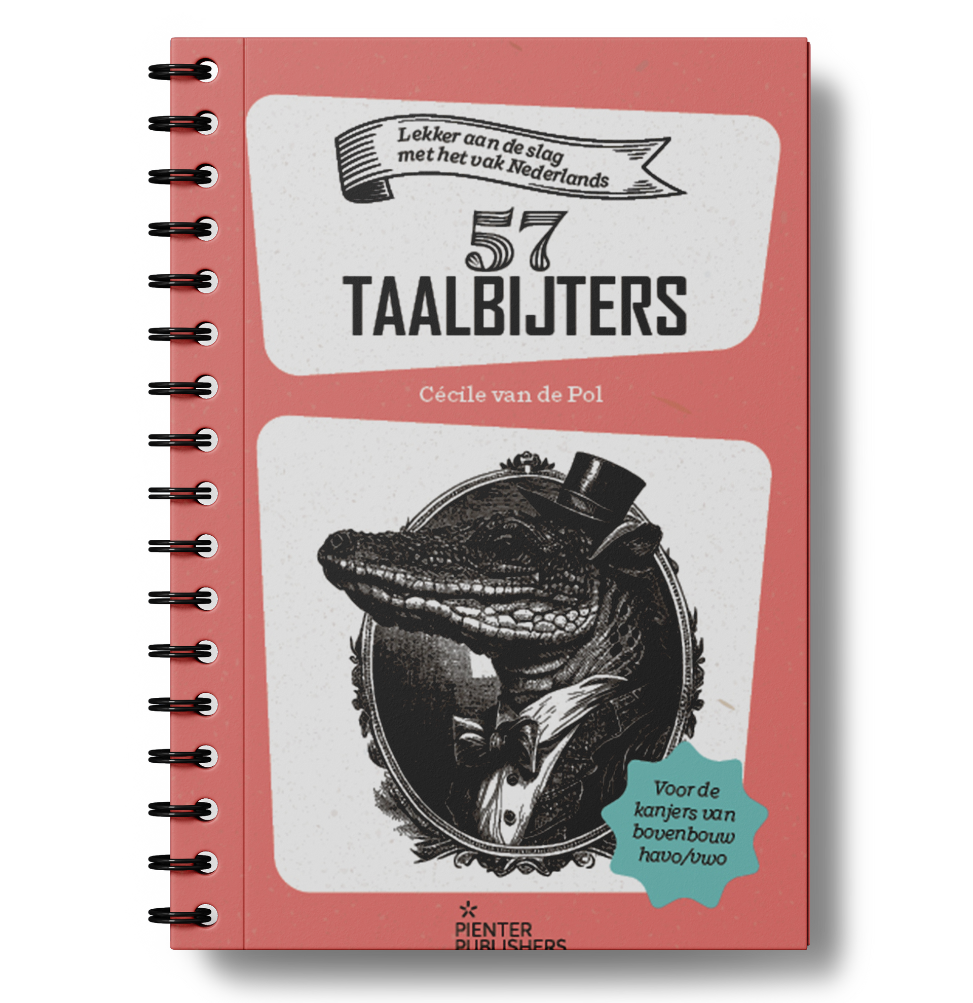 Taalbijters, 57 opdrachten om lekker aan de slag te gaan met het vak Nederlands