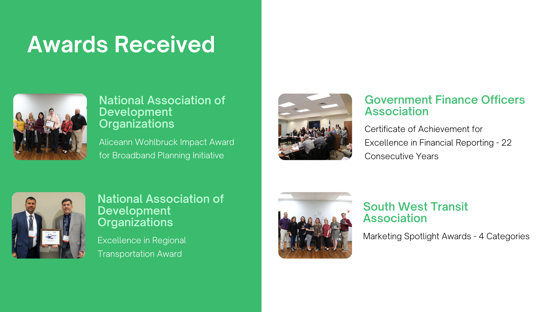 Awards received by national association of development organizations , national association of development organizations , and south west transit