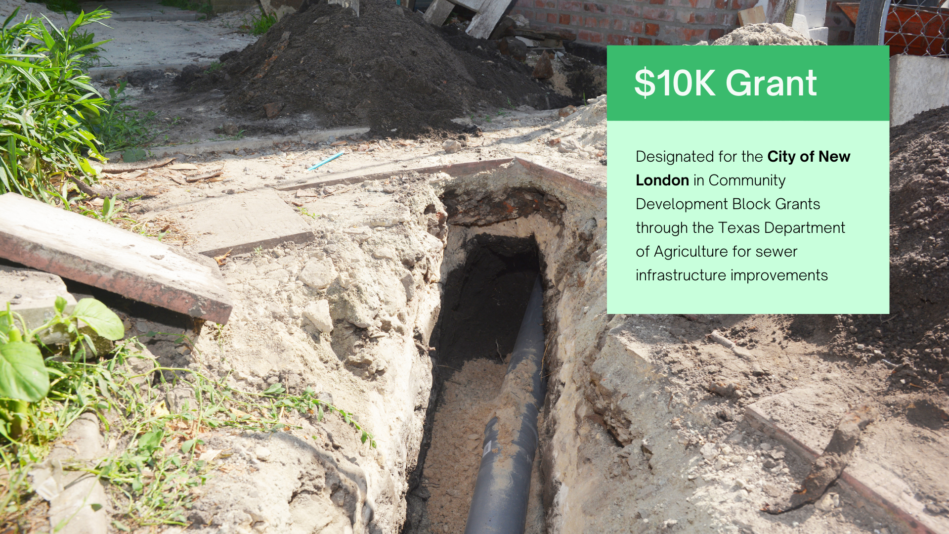 A picture of a hole in the ground with a $ 10k grant written on it