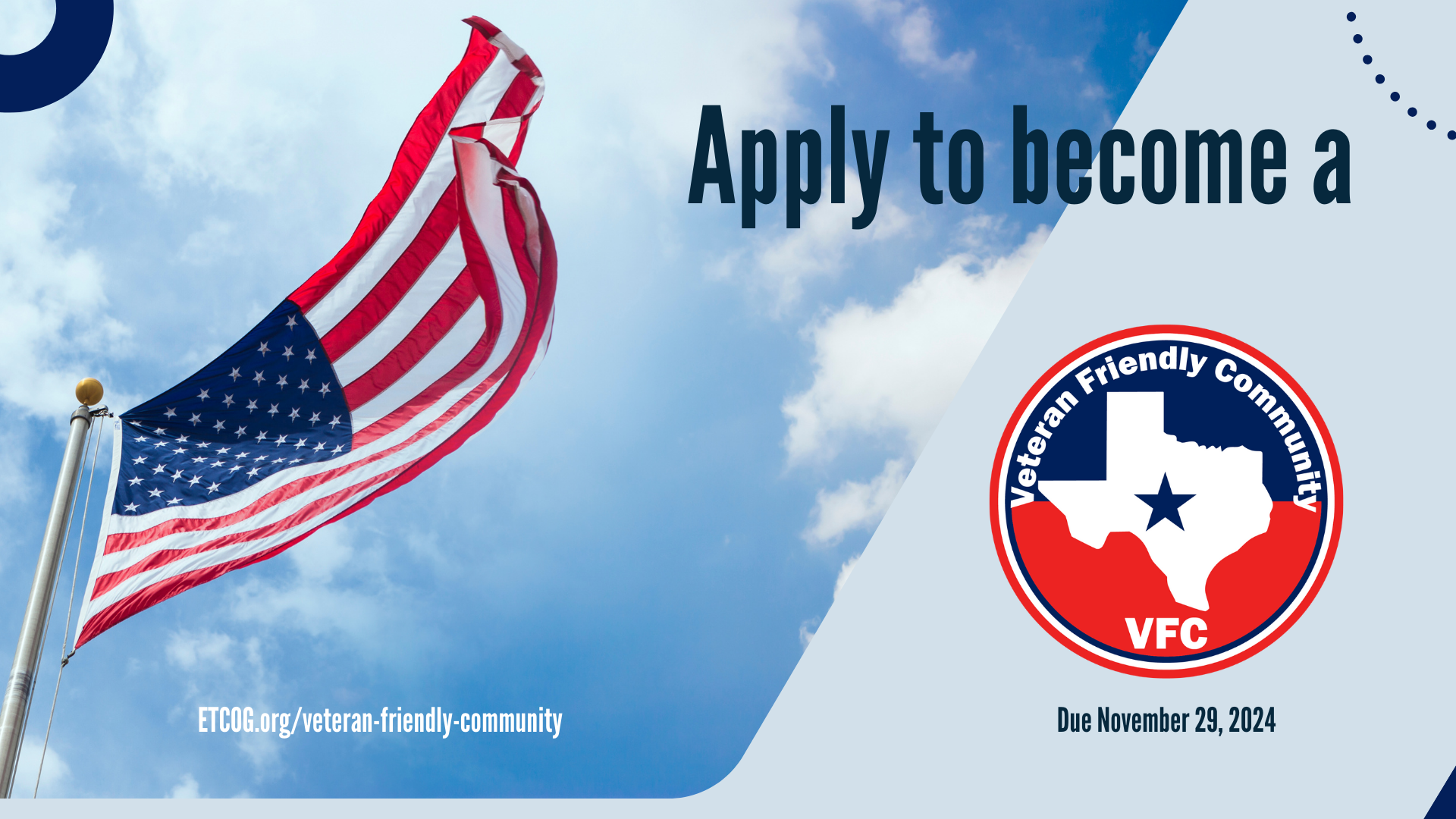 american flag with text overlay: apply to be come a veteran friendly community