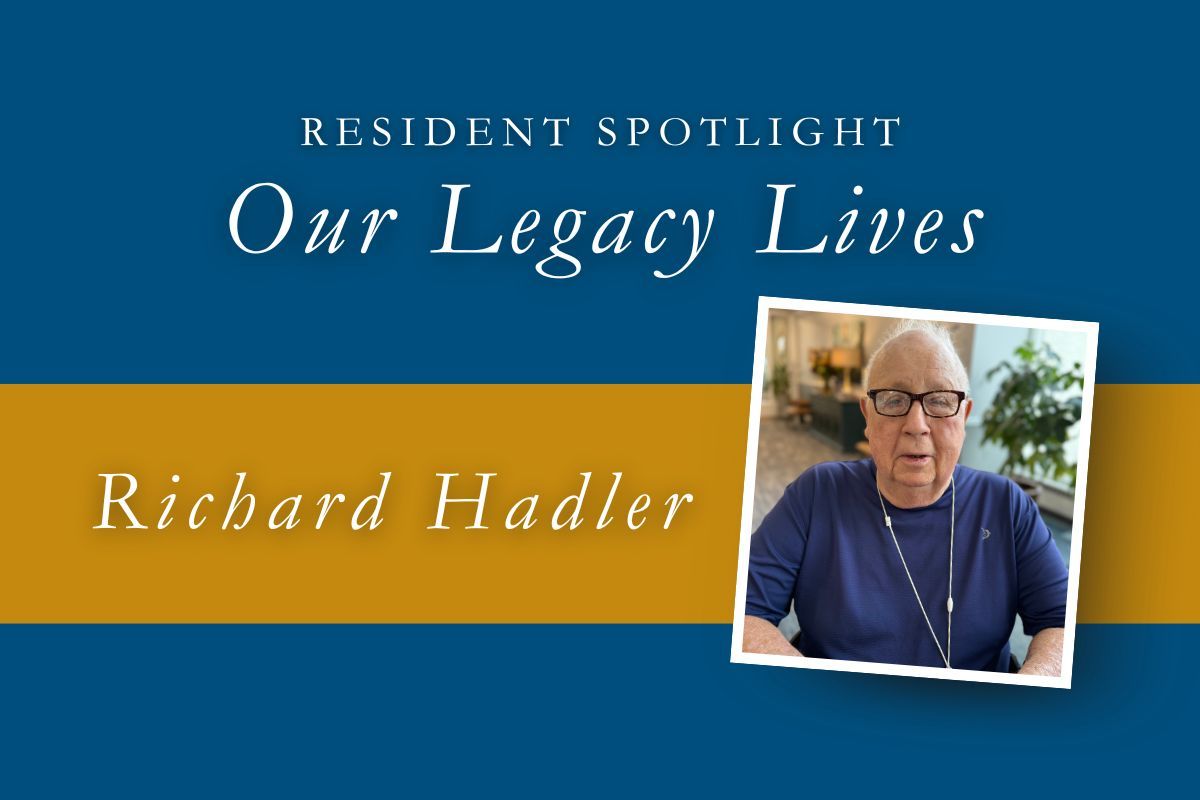Resident Spotlight: Richard Hadler. Text on a blue and gold banner, a man in glasses sits in a chair.