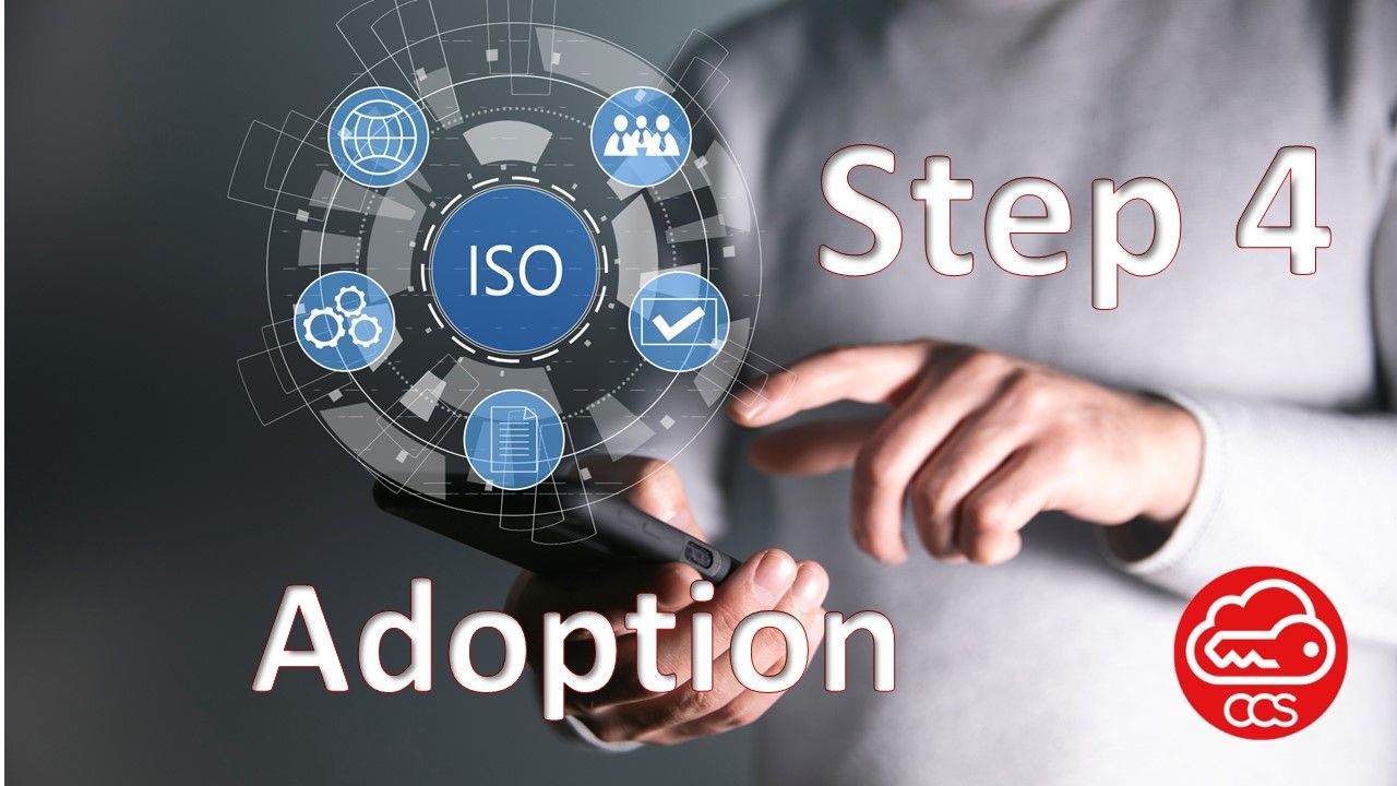 Navigating the Path to ISO Certification: Adoption and Evidence Phase