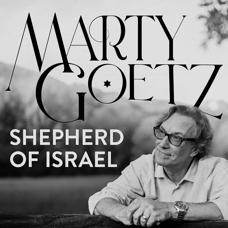 Marty Goetz - Shepard of Israel