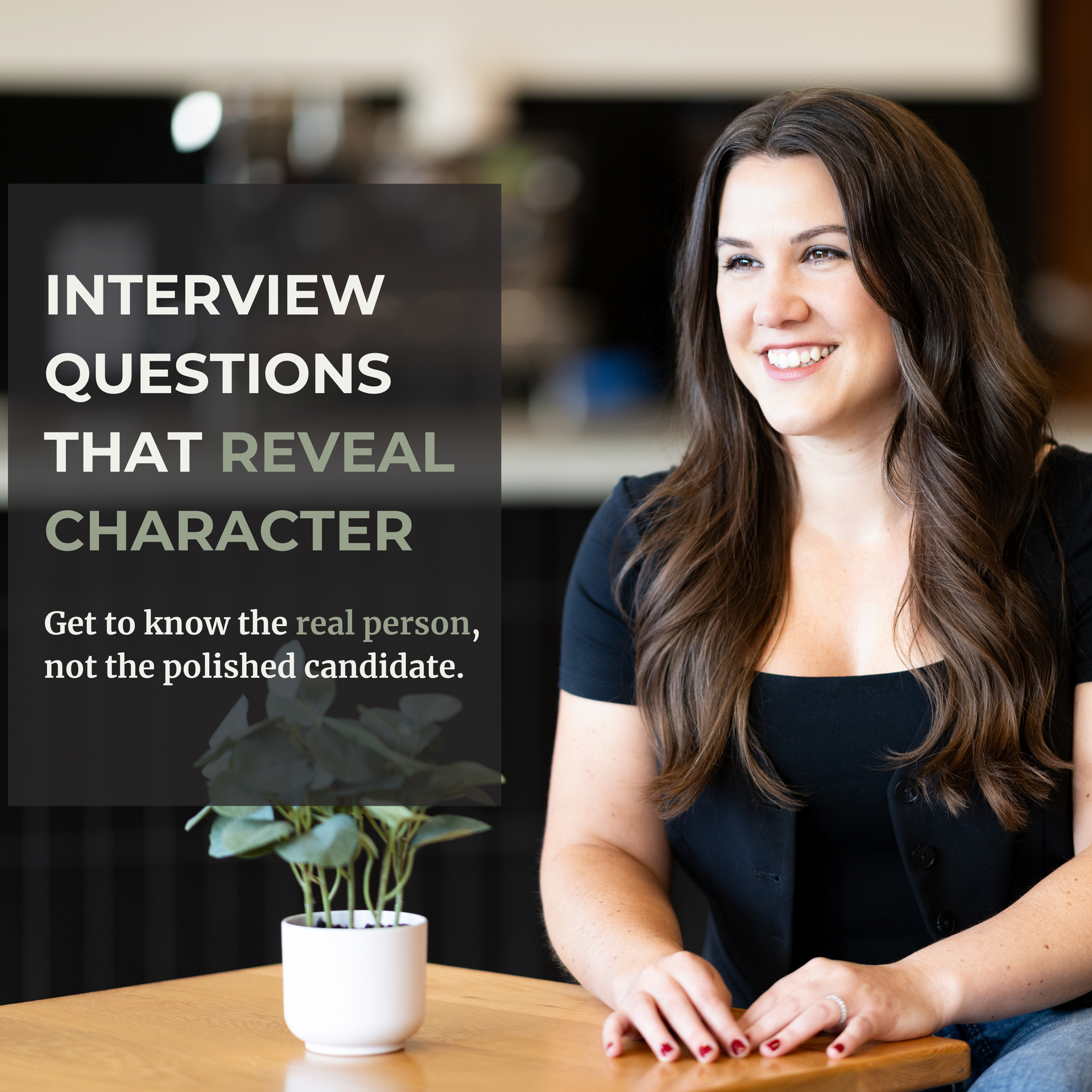Interview questions that go beyond the resume. guaranteed to drastically improve the quality of interview conversations you have