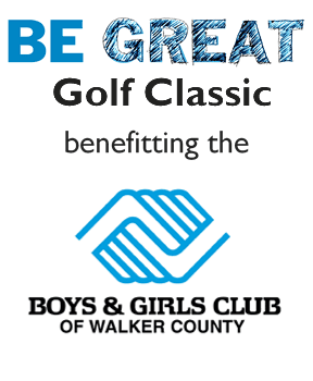 Be GREAT Golf Classic benefiting the Boys & Girls Club of Walker County