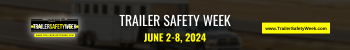 Trailer safety week June 2-4 2014