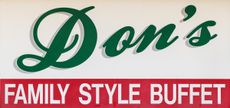 Don's Family Style Buffet Is Proud to Serve in Huntsville, MO.