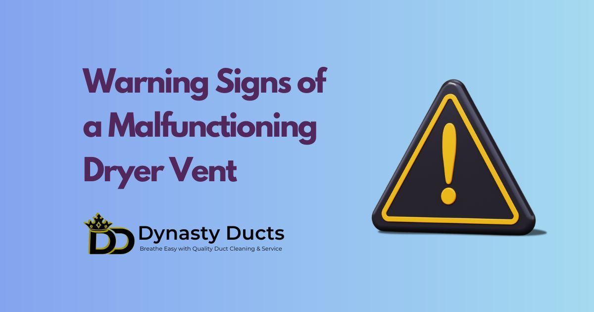 Warning Sign of Malfunctioning Dryer Vent