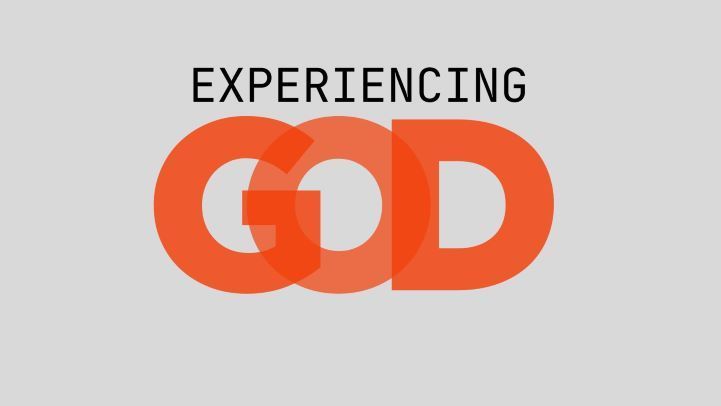 Experiencing God
