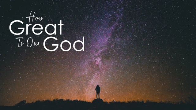 How Great Is Our God Wallpaper Cloudeight Free Desktop Wallpaper