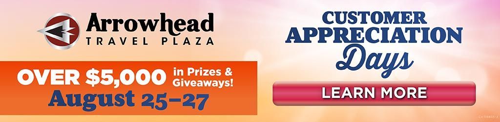 Customer Appreciation Days at Arrowhead Travel Plaza
