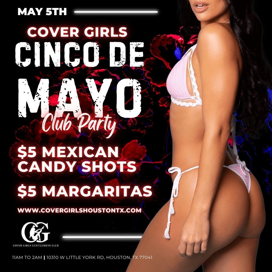 Cover Girls Gentlemen's Club Cinco De Mayo Party 2024